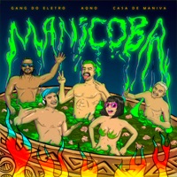 Maniçoba - Single - Aqno, Gang Do Eletro & Casa de Maniva
