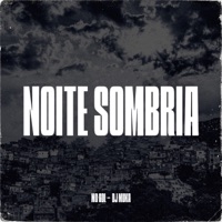 Noite Sombria - Single - MC GDL & DJ MUKA