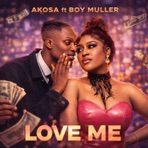 Love Me (feat. Boy Muller) - Single