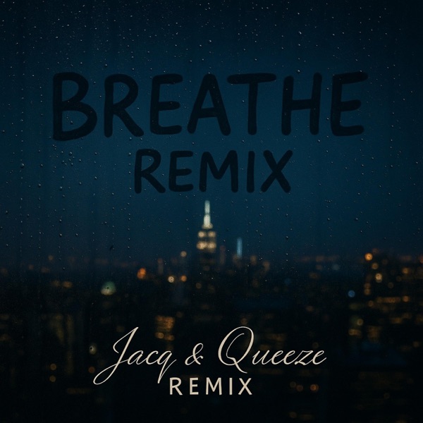 Breathe (Remix)