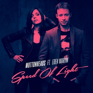 Speed of Light (feat. Eden Martin) - Single