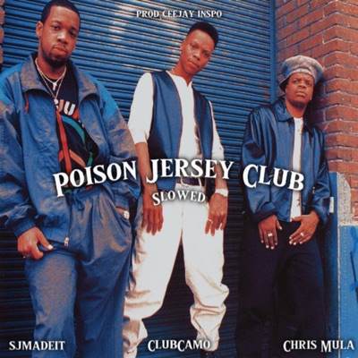 Poison Jersey Club (Slowed) - Single
