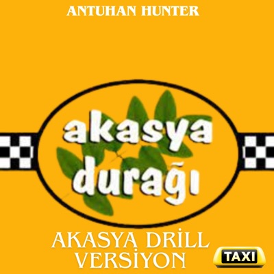 Antuhan Hunter - Akasya Durağı Drill
