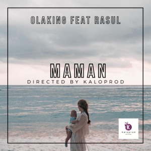 Maman (feat. Olaking & Rasul)