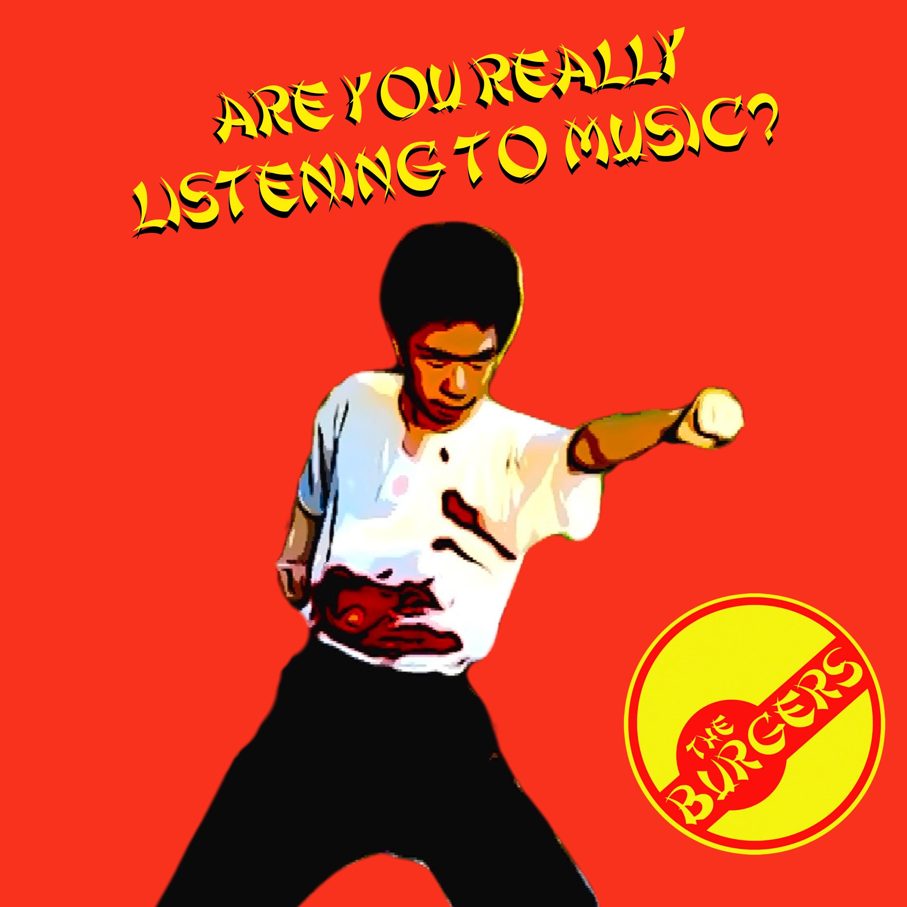 Are You Really Listening To Music? - Single
