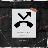 Missed Call - Single - Silk World