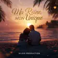 Ma reine, mon unique