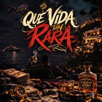 Qué Vida Tan Rara - Single - Cachas De Oro