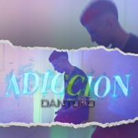 Adicción - Single - Dantuko