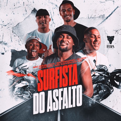 Surfista do Asfalto (feat. Dj Pkzin & MC Keven da VC) - Single