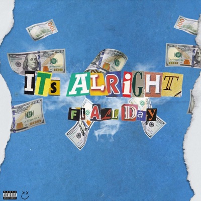 Its Alright (feat. All Day) - Single
