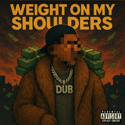 Weight On My Shoulders - Single