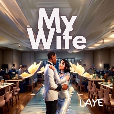 My Wife - Single
