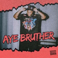 Aye Bruther - Single - BigTimeBake & Jew3lz