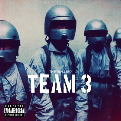 TEAM 3 Thirtball3BO - Single