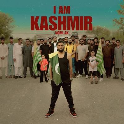 I Am Kashmir - Single