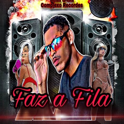 Faz a Fila - Single