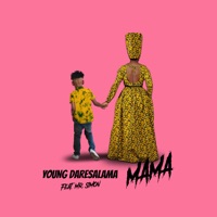 Mama (feat. Mr. Simon) - Single - Young Daresalama