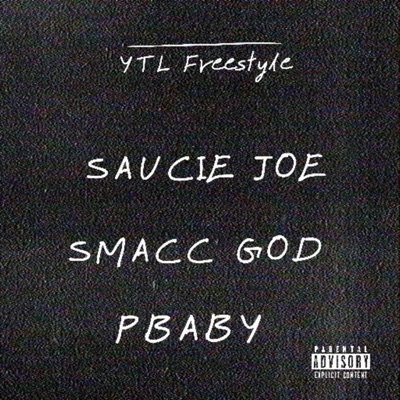 YTL FREESTYLE (feat. The Smacc God & PBaby) - Single