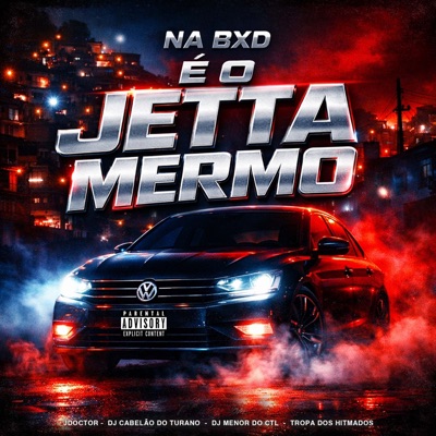 Na Bxd É o Jetta Mermo - Single