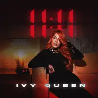 11:11 — Ivy Queen