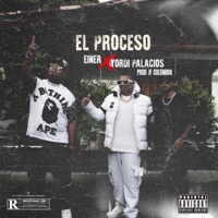El Proceso (feat. yordi palacios & jf colombia) - Single - Einer ENR