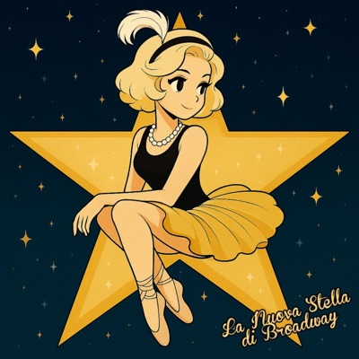 La Nuova Stella Di Broadway (feat. CyberBoy) - Single