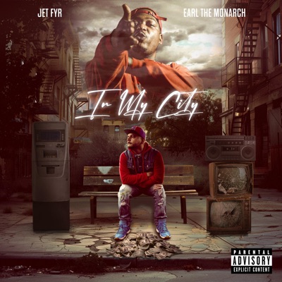 In My City (feat. Earl The Monarch) - Single