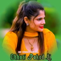 Chhati Pakad Li - EP - RJ Zahida Alwar & Sahin Khan Mewati