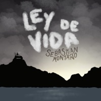 Ley de Vida - Single - Sebastian Montaño
