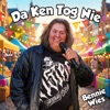Da Ken Tog Nie