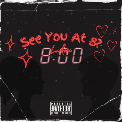 See You At 8? (feat. Luvkaii) - Single