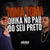 MTG TOMA TOMA VS SENTA NO PAU DO SEU PRETO (feat. Dj De Paris) - Single