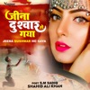 Jeena Dushwar Ho Gya - Single