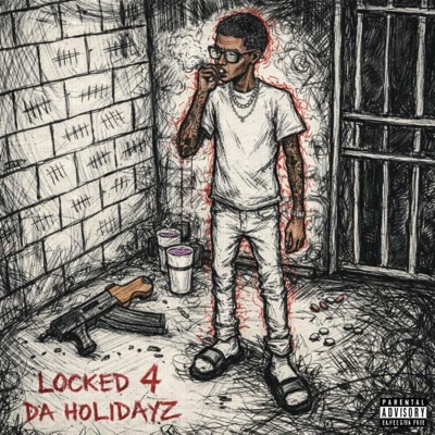 Locked 4 Da Holidayz