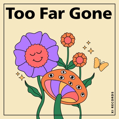 Too Far Gone - EP