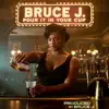 Bruce J - Pour It In Your Cup