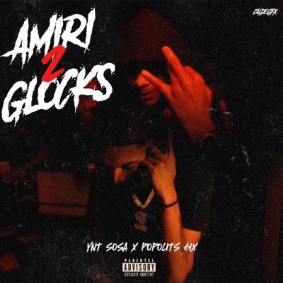 Amiri Glocks Pt2 (feat. Sosa) - Single
