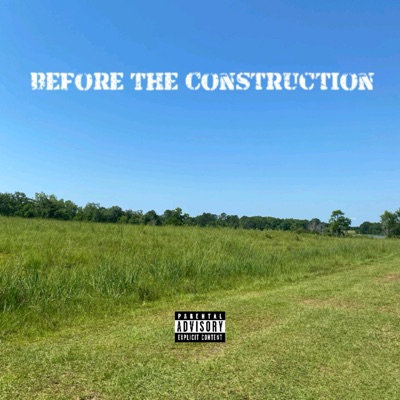 Before The Construction - Single