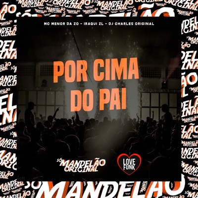 Por Cima do Pai - Single