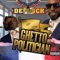 Ghetto Politician - Deflock lyrics