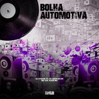 Bolha Automotiva (feat. DJ JUAN DA ZO) - Single - Kaue MC & MC GW