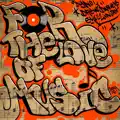 For the Love of Music