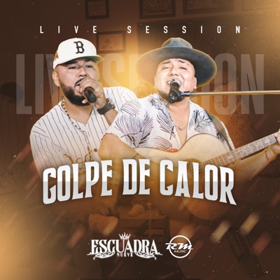 Golpe De Calor (Live Session) - Single