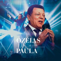 Ozéias De Paula - Eu Te Amo (Ao Vivo)