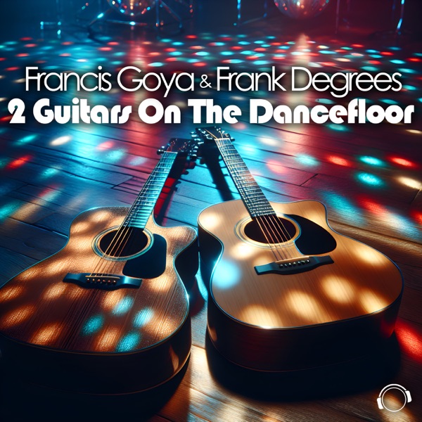2 Guitars On the Dancefloor - EP
