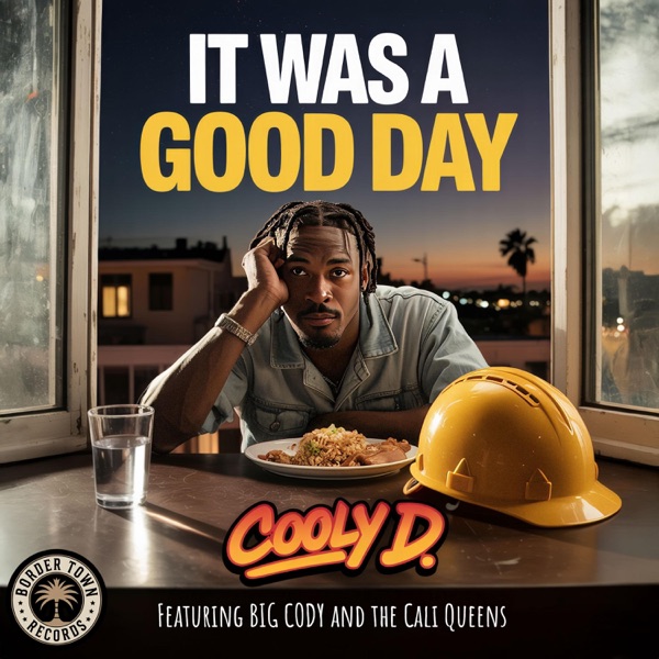 It was a good day (feat. Big Cody & The Cali Queens)