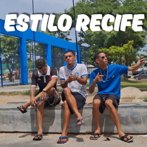 Estilo Recife (feat. ALEFFBD& & MC NK)