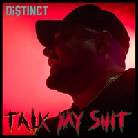 Talk My Shit (feat. Nate William) - Single - Di$tinct