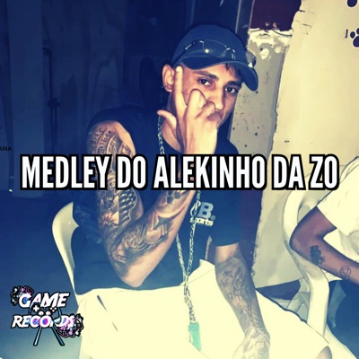 Medley do Alekinho da Zo - Single
